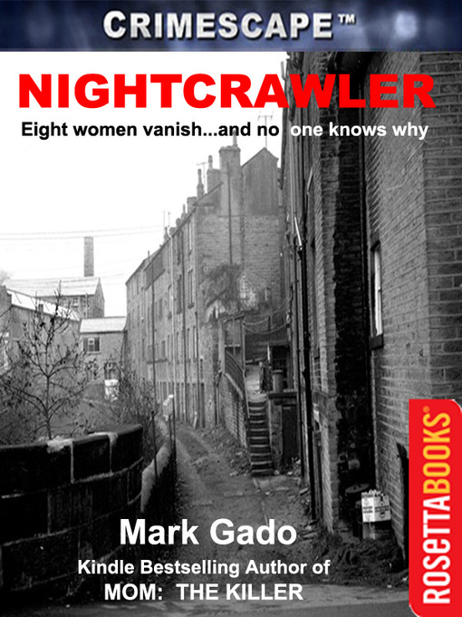 Title details for Nightcrawler by Mark Gado - Available